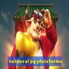 carnaval pg plataforma